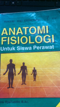 Image of Anatomi Fisiologi untuk Siswa Perawat