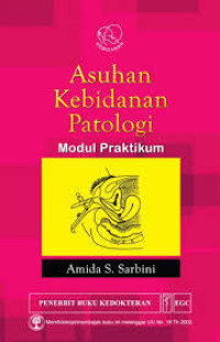 Image of Asuhan Kebidanan Patologi 
modul praktikum