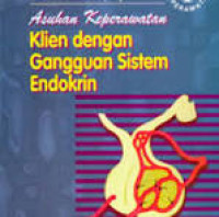 Image of Asuhan Keperawatan Klien Dengan Gangguan Sistem Endokrin