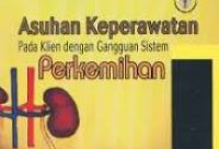 Image of Asuhan PerkemihanPada Klien Gangguan Sistem Perkemihan