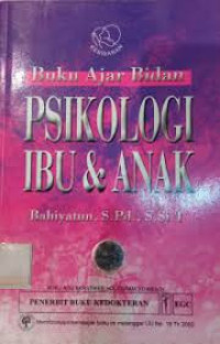 Image of Buku Ajar Bidan Psikologi Ibu & Anak