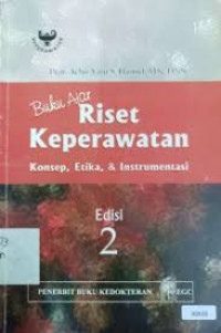 Image of Buku Ajar Riset Keperawatan Konsep,Etika,dan Intrumentasi