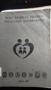 Image of Buku Panduan Praktis Pelayanan Kontrasepsi
