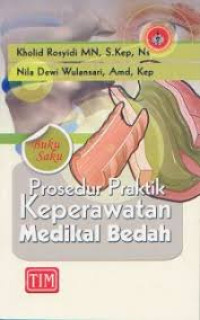 Image of Buku Saku Prosedur Praktik Keperawatan Medikal Bedah
