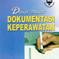 Image of Dasar- Dasar Dokumentasi Keperawatan