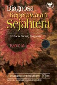 Image of Diagnosa Keperawatan Sejahtera (Wellness Nursing Diagnosis)