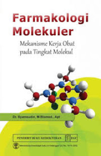 Image of Farmakologi Molekuler (Mekanisme Kerja Obat pada Tingkat Molekul)