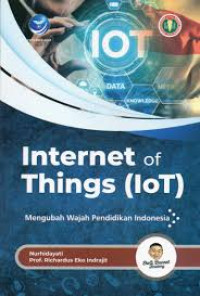 Image of Internet of Things (IoT): Mengubah Wajah Pendidkan Indonesia