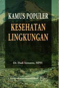 Image of Kamus Populer Kesehatan Lingkungan