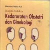 Image of Kapita Selekta Kedaruratan Obstetri dan Ginekologi