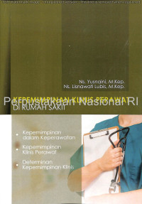 Image of Kepemimpinan Klinis Perawat di Rumah Sakit