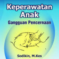 Image of Keperawatan Anak Gangguan Pencernaan