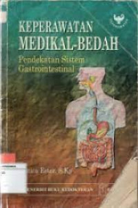 Image of Keperawatan Medikal Bedah Pedekatan Sistem Gastrointestinal