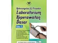 Image of Keterampilan Dan Prosedur Laboratorium Keperawatan Dasar