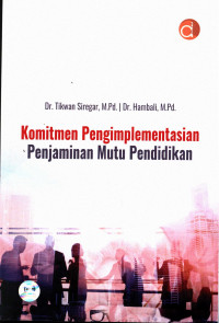Image of Komitmen Pengimplementasian Penjaminan Mutu Pendidikan