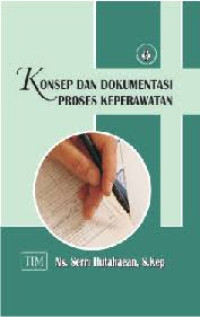 Image of Konsep dan Dokumentasi Proses Keperawatan