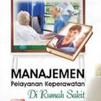 Image of Manajemen Pelayanan Keperawatan Di Rumah Sakit
