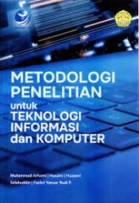 Image of Metodologi Penelitian untuk Teknologi Informasi dan Komputer