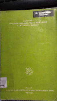Image of Panduan Program Menjaga Mutu Pelayanan Kontrasepsi Mantap