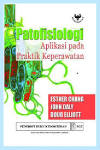 Image of Patofisiologi Aplikasi Pada Praktik Keperawatan