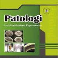 Image of Patologi Untuk Mahasiswa Keperawatan