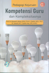 Image of Pedagogi Kejuruan : Kompetensi Guru dan Kompleksitasinya