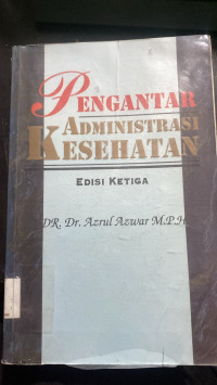 Image of Pengantar Administrasi Kesehatan