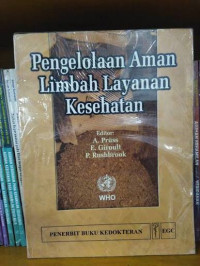 Image of Pengelolaan Aman Limbah Layanan Kesehatan