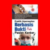 Image of Praktik Keperawatan Berbasis Bukti Pada Pasien Kanker
