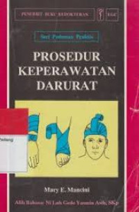 Image of Seri Pedoman Praktis 
Prosedur Keperawatan Darurat
