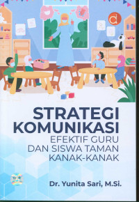 Image of Strategi Komunikasi Efektif Guru dan Siswa Taman Kanak-kanak