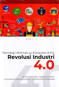 Image of Teknologi Informasi dan komputer di Era Revolusi Industri 4.0