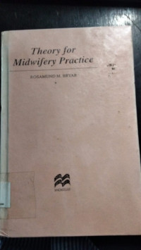 Image of Teori untuk Praktik Kebidanan